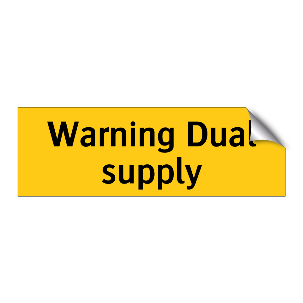 Warning Dual supply