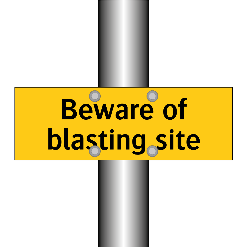 Beware of blasting site