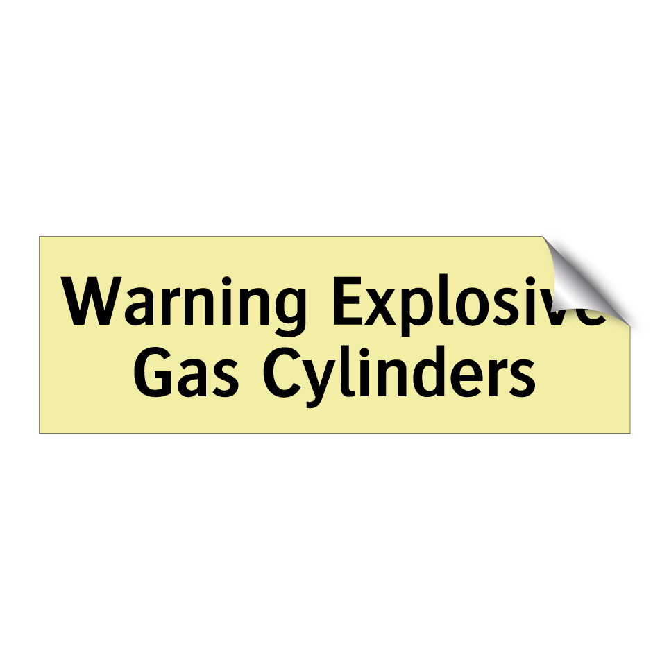 Warning Explosive Gas Cylinders