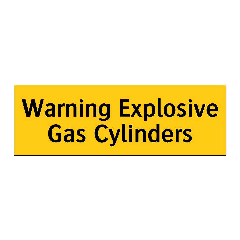 Warning Explosive Gas Cylinders