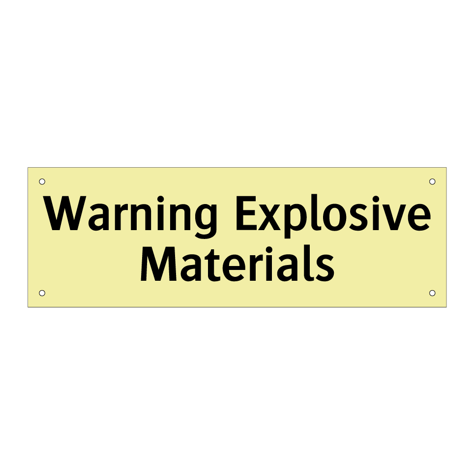 Warning Explosive Materials