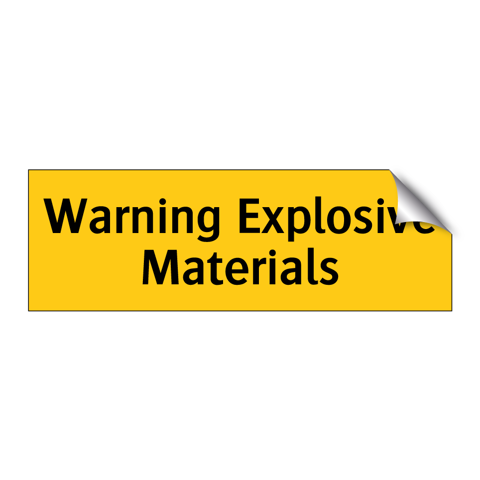 Warning Explosive Materials