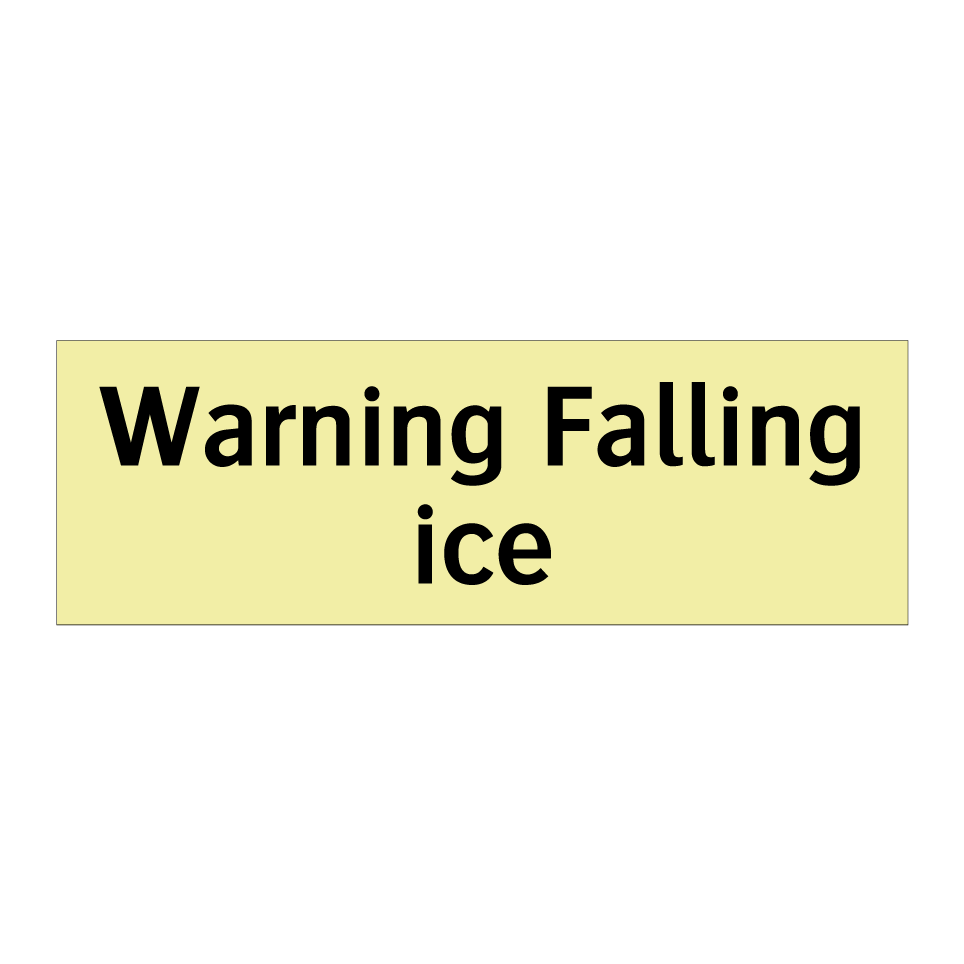 Warning Falling ice