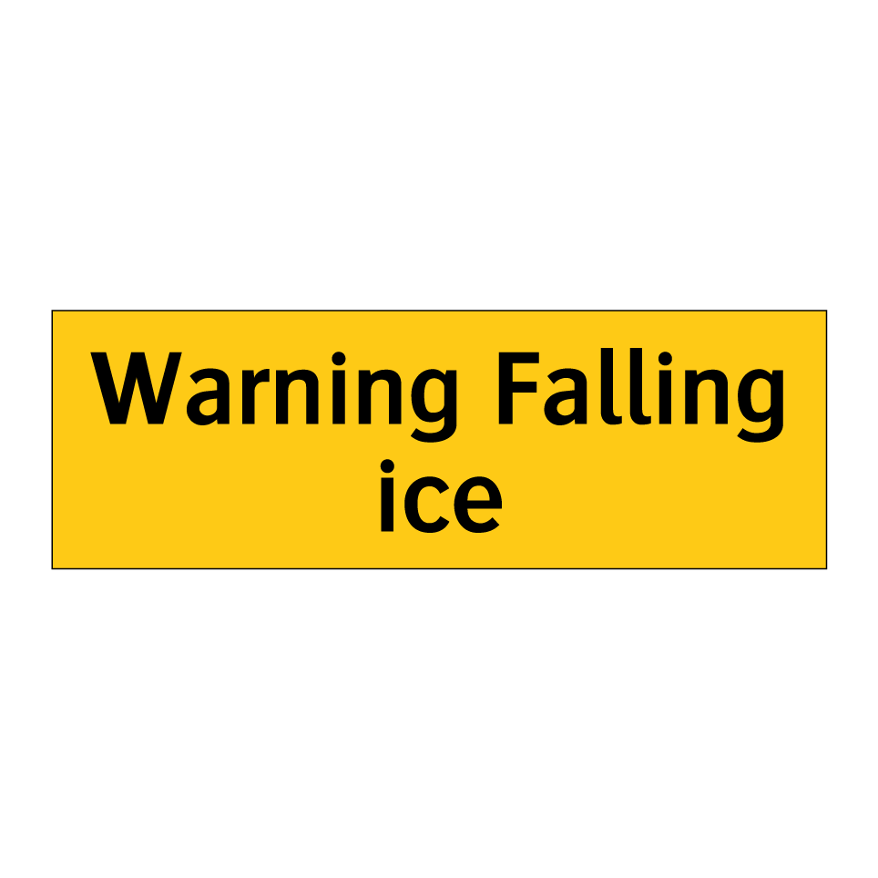 Warning Falling ice
