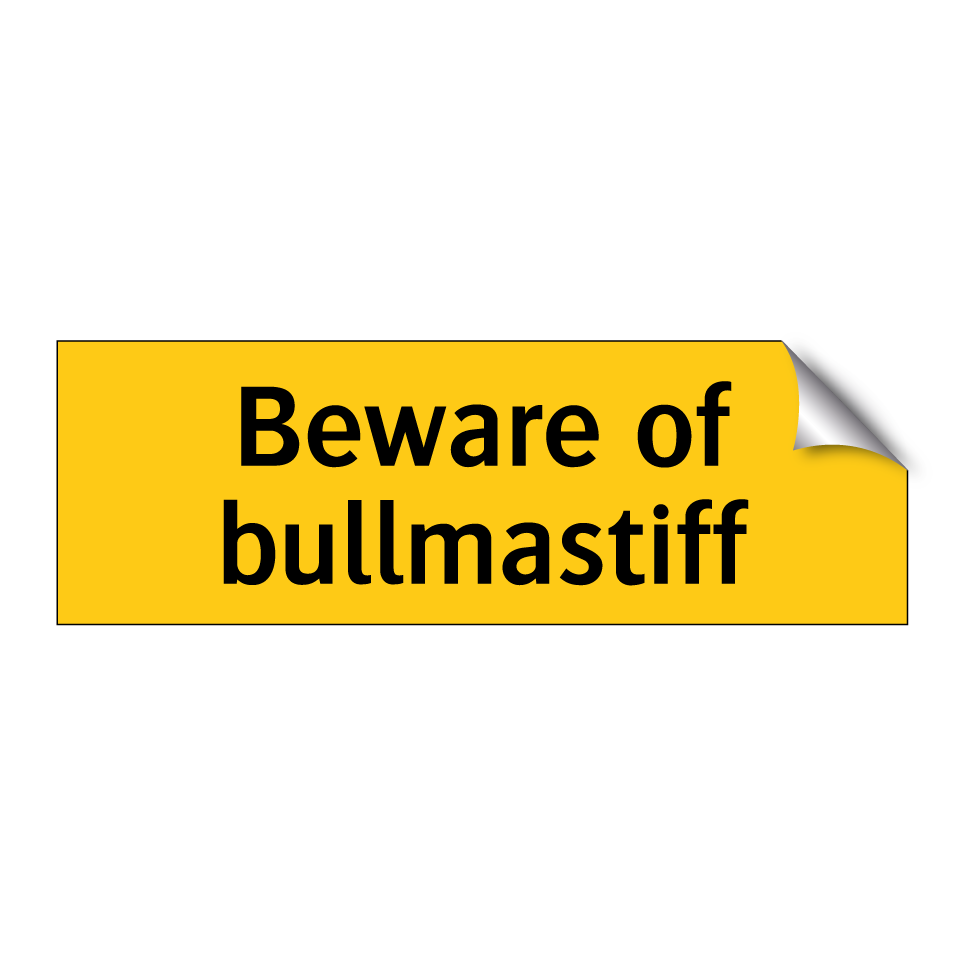 Beware of bullmastiff