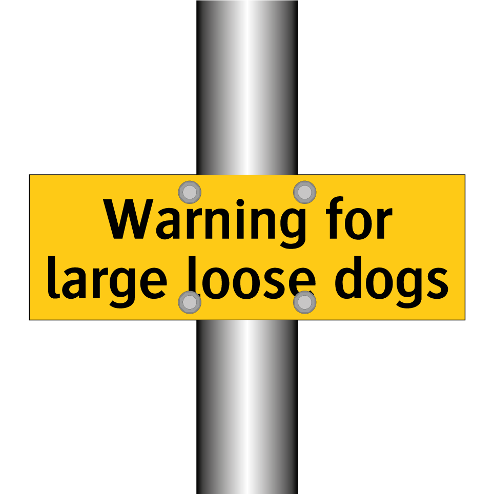 Warning for large loose dogs