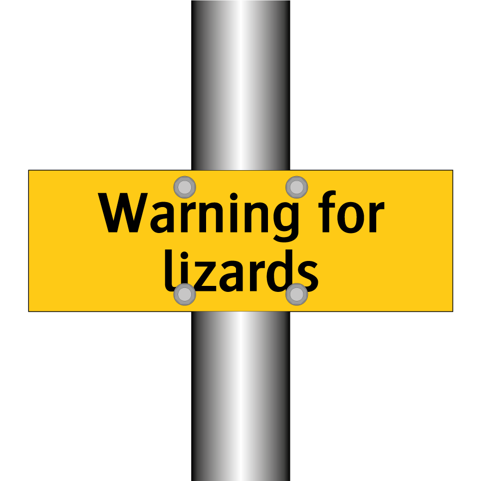 Warning for lizards