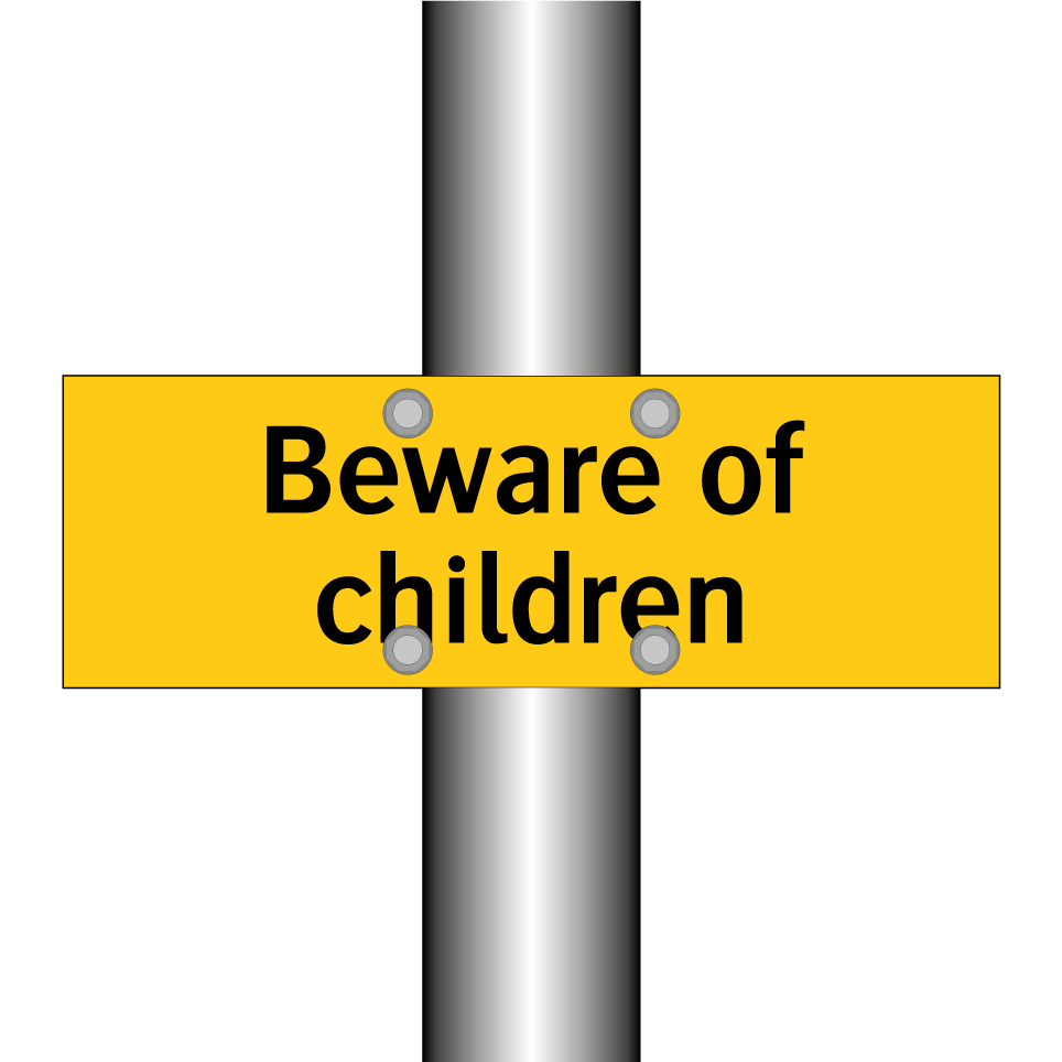 Beware of children
