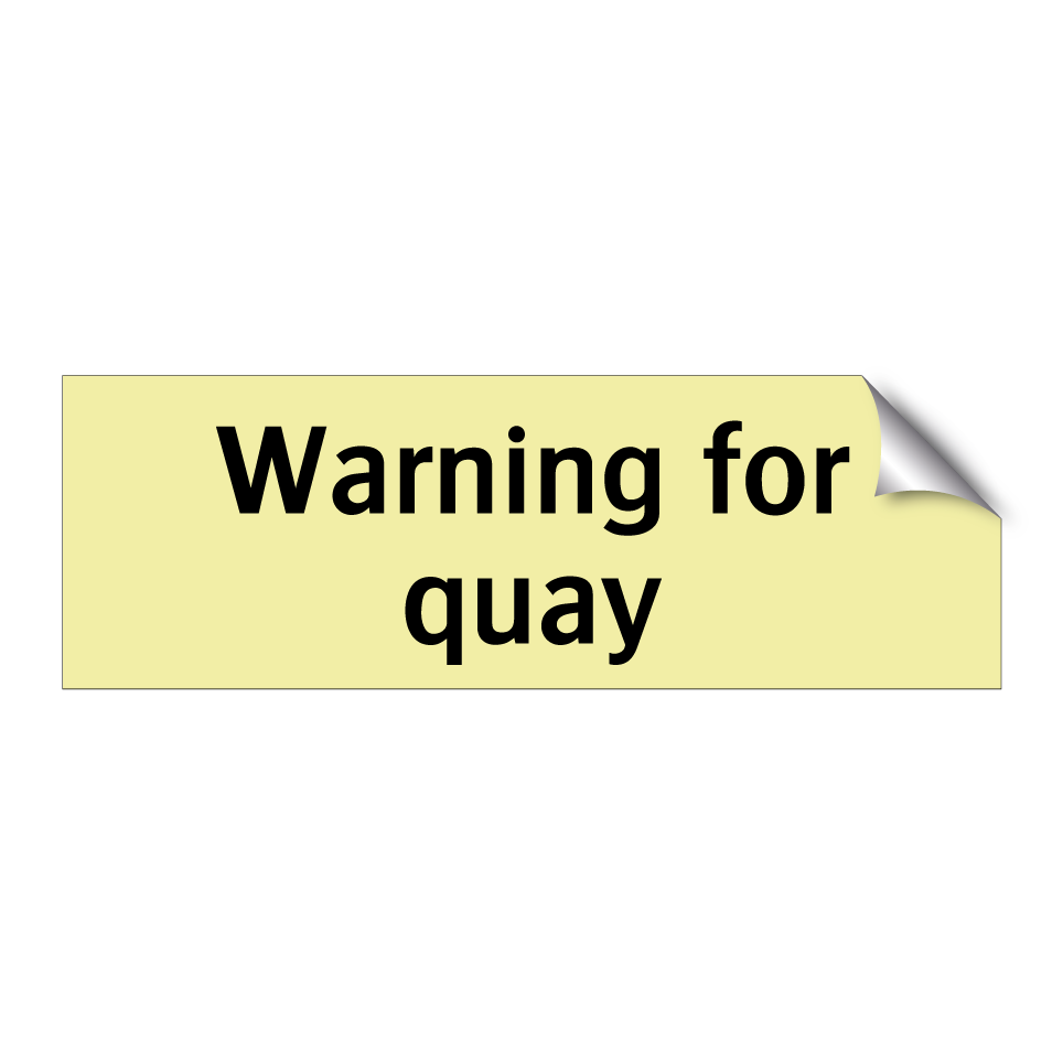 Warning for quay