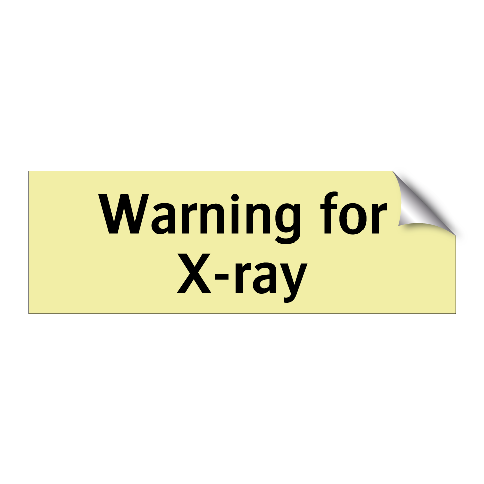 Warning for X-ray
