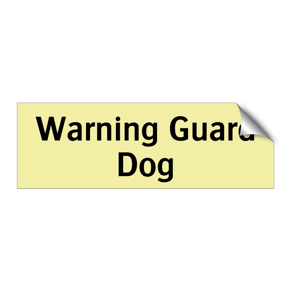 Warning Guard Dog