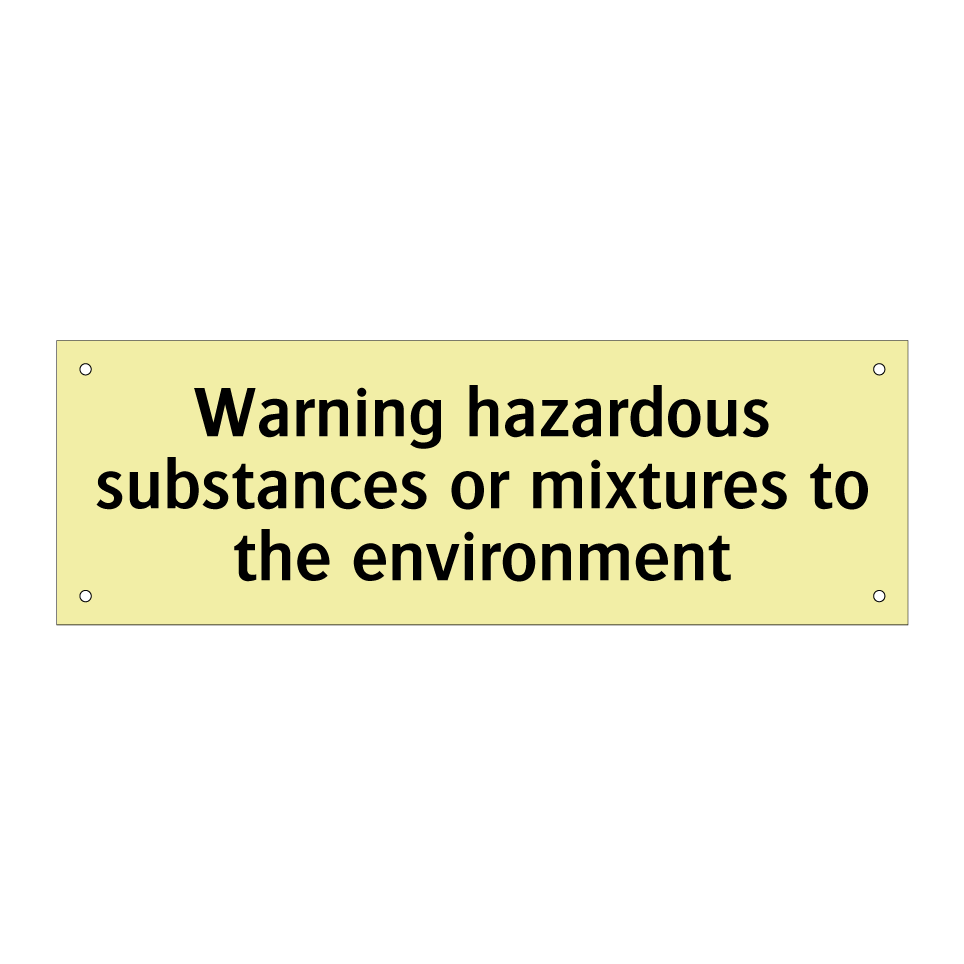 Warning hazardous substances or mixtures to the environment
