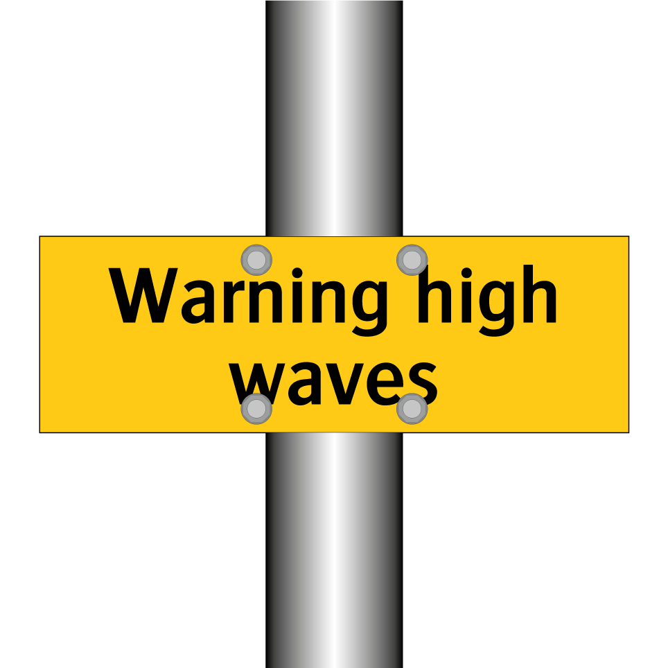 Warning high waves