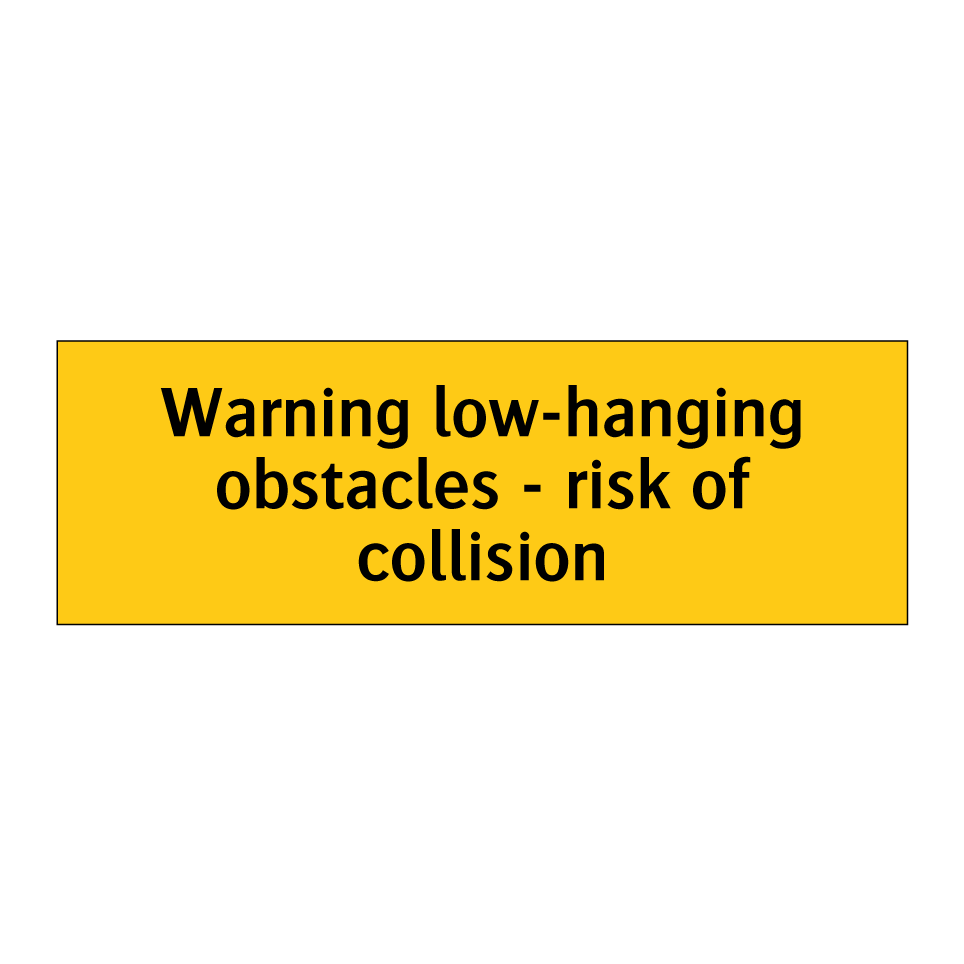 Warning low-hanging obstacles - risk of collision