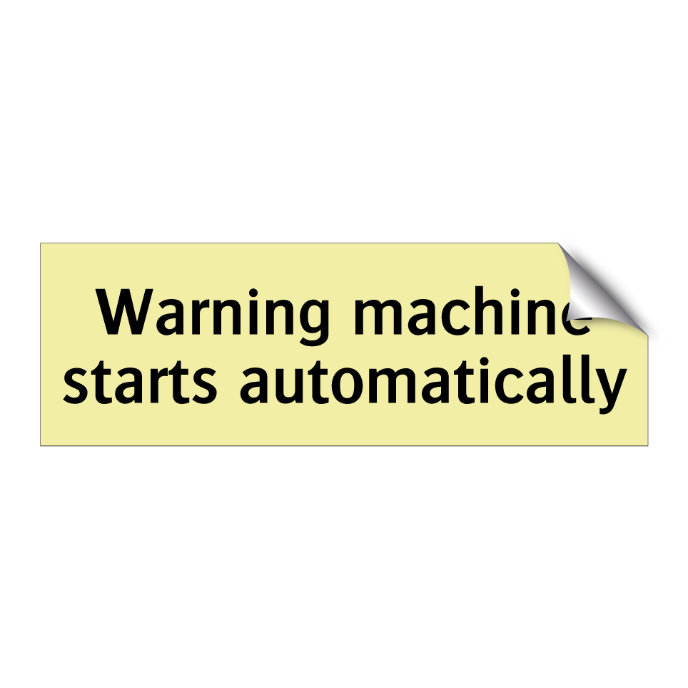 Warning machine starts automatically