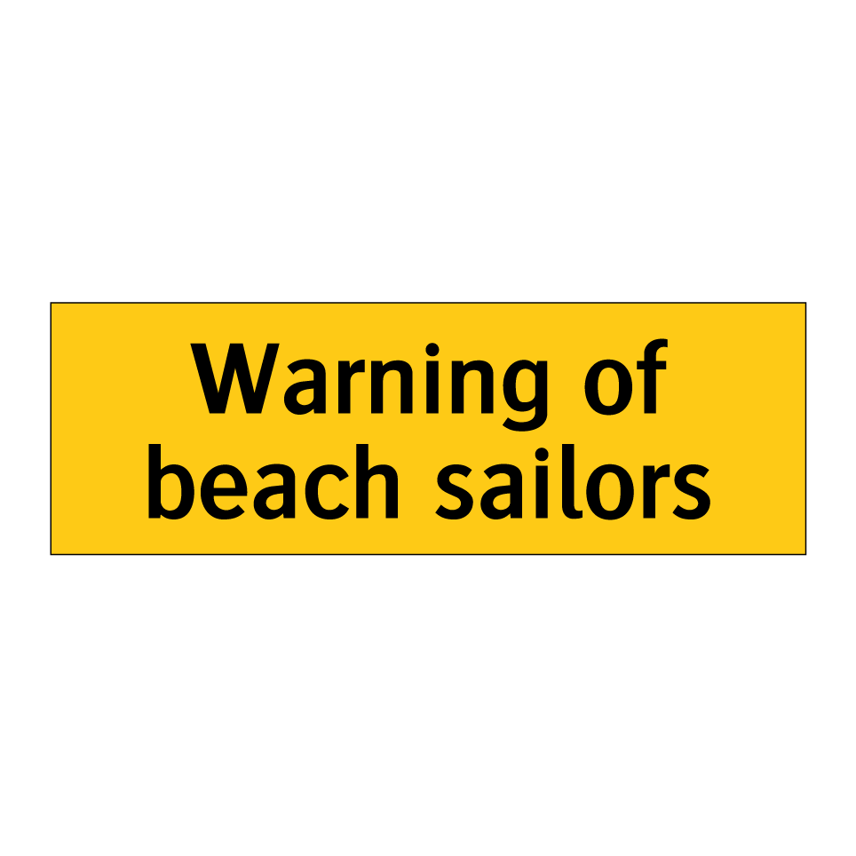 Warning of beach sailors