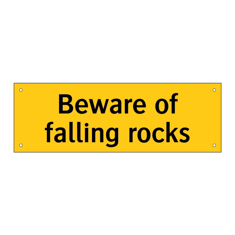 Beware of falling rocks