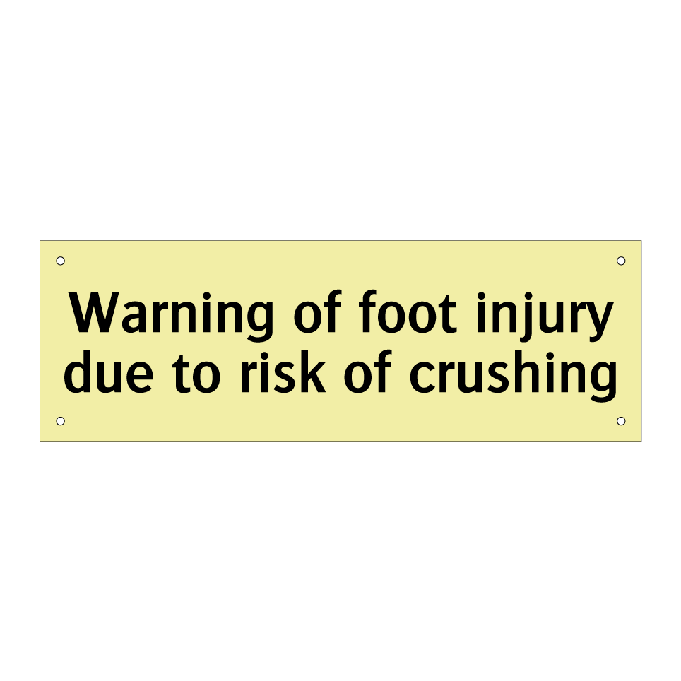 Warning of foot injury due to risk of crushing
