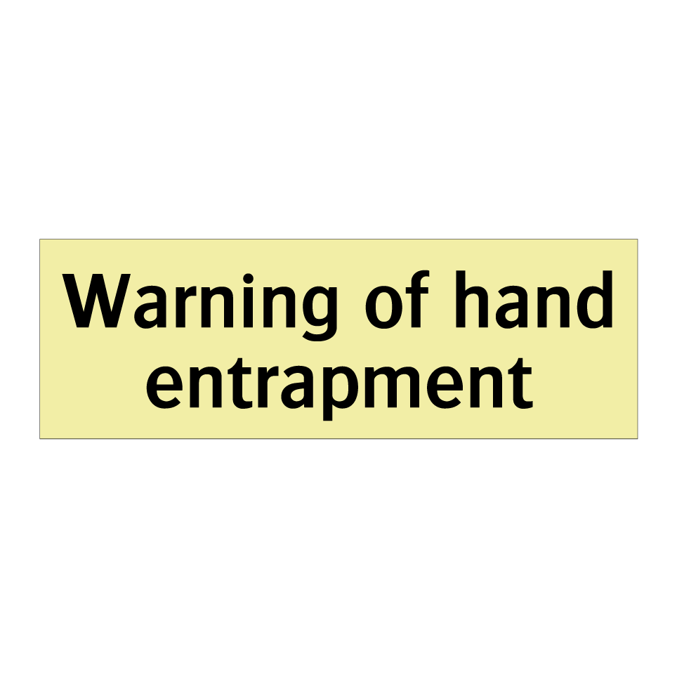 Warning of hand entrapment
