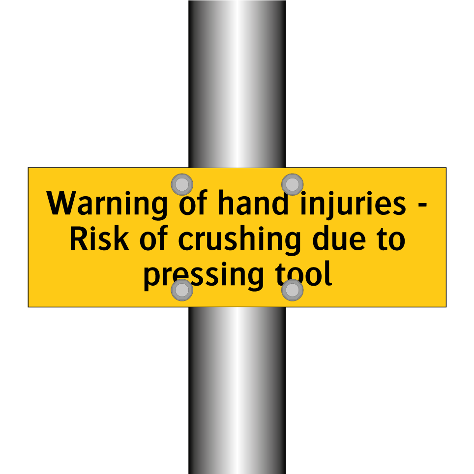 Warning of hand injuries - Risk of crushing due to pressing tool