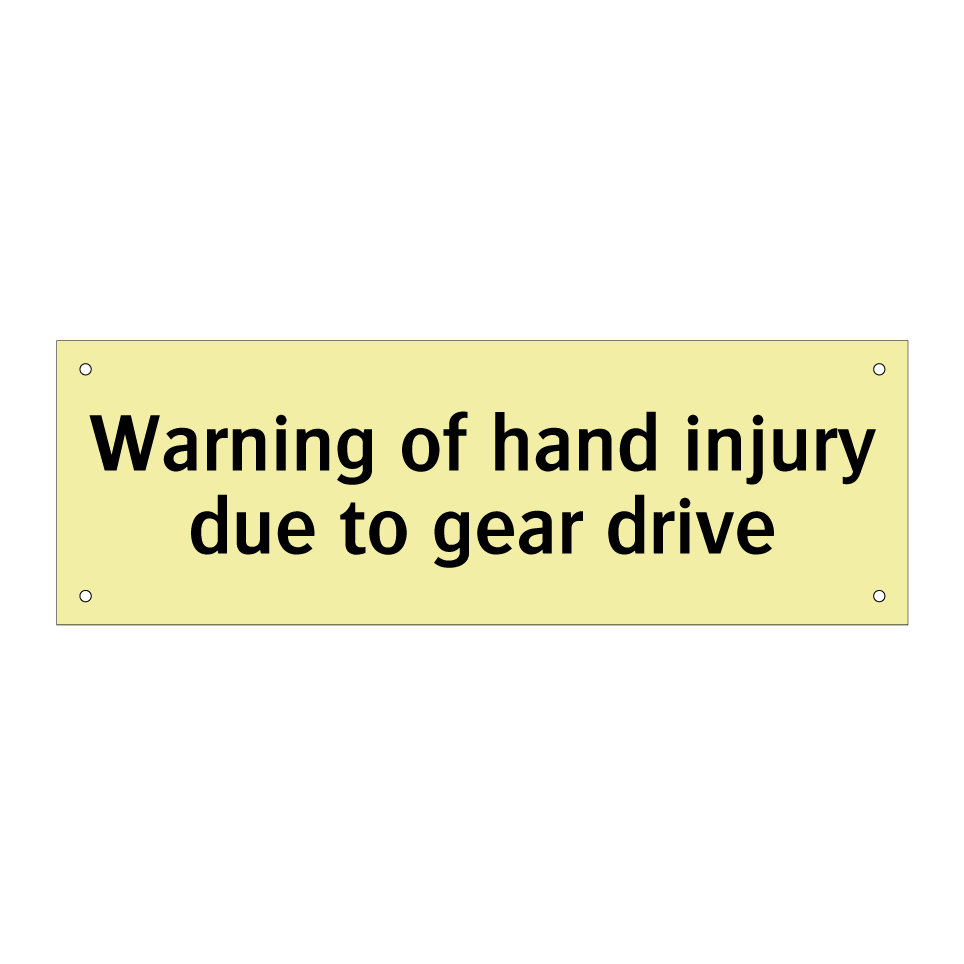 Warning of hand injury due to gear drive