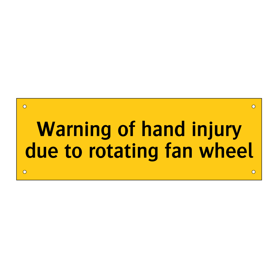 Warning of hand injury due to rotating fan wheel