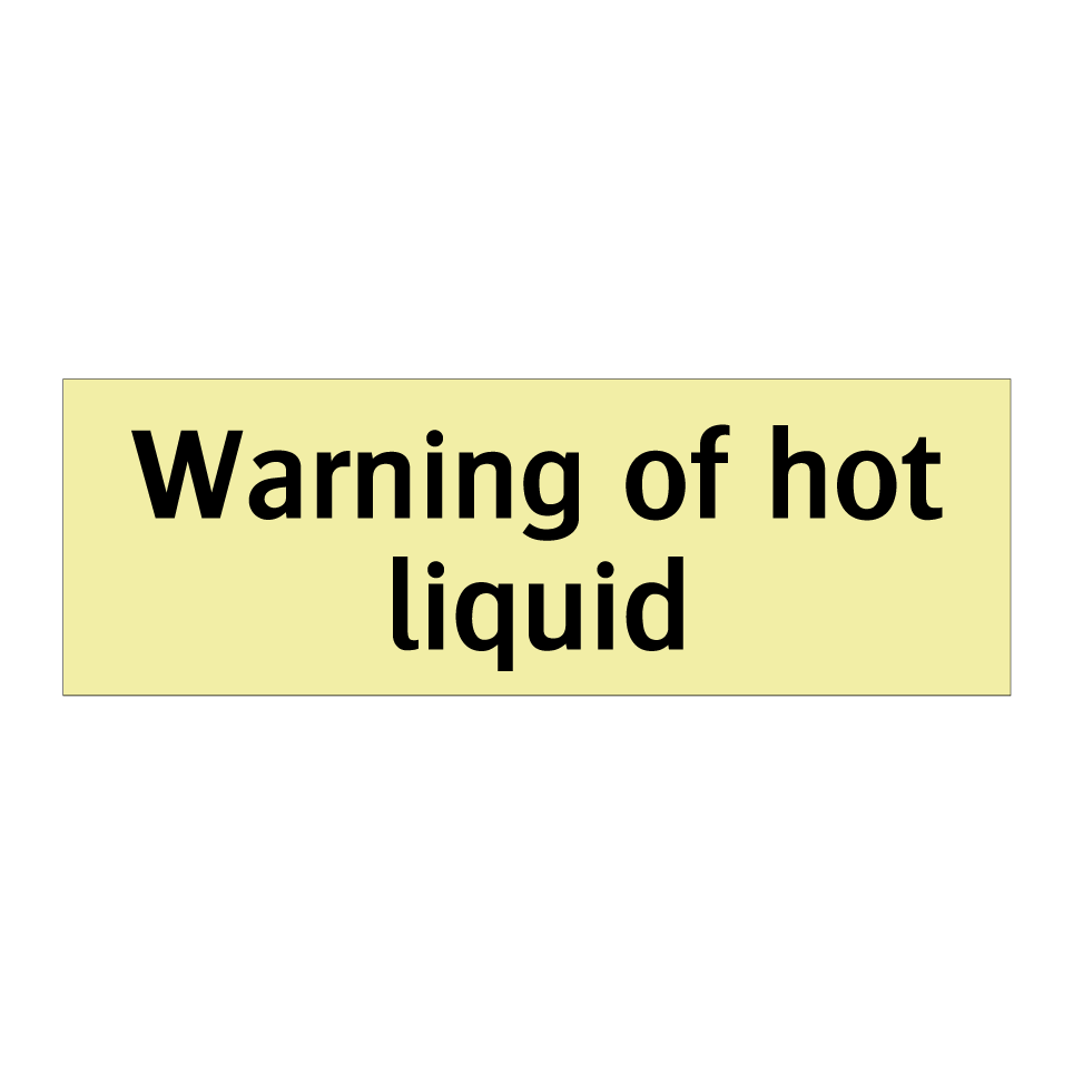 Warning of hot liquid