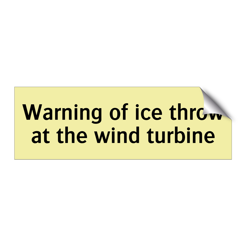 Warning of ice throw at the wind turbine
