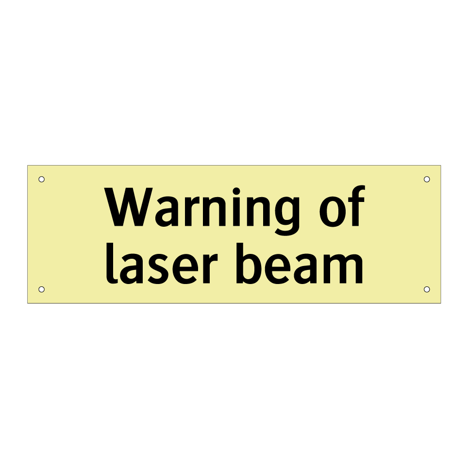 Warning of laser beam