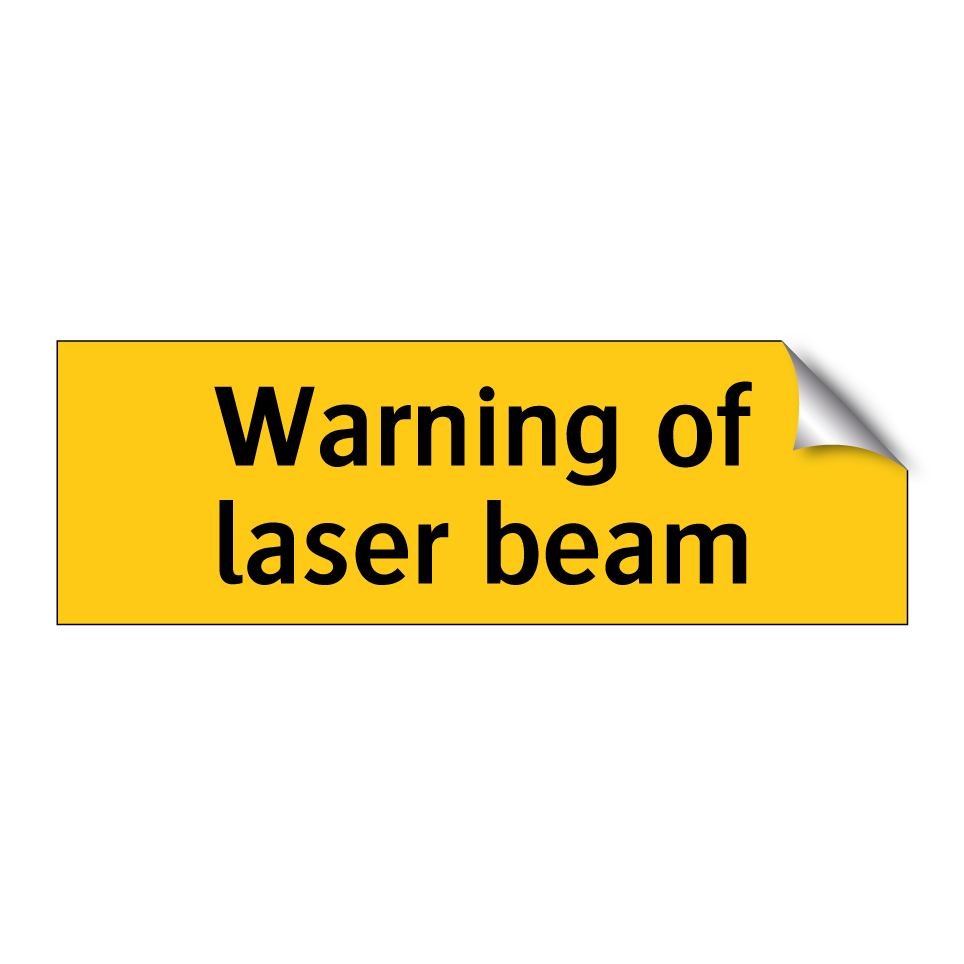 Warning of laser beam