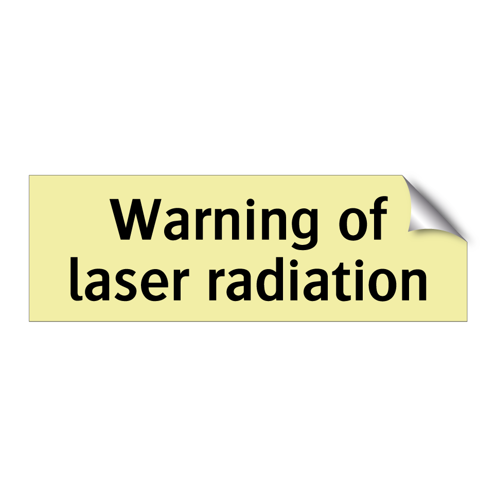 Warning of laser radiation