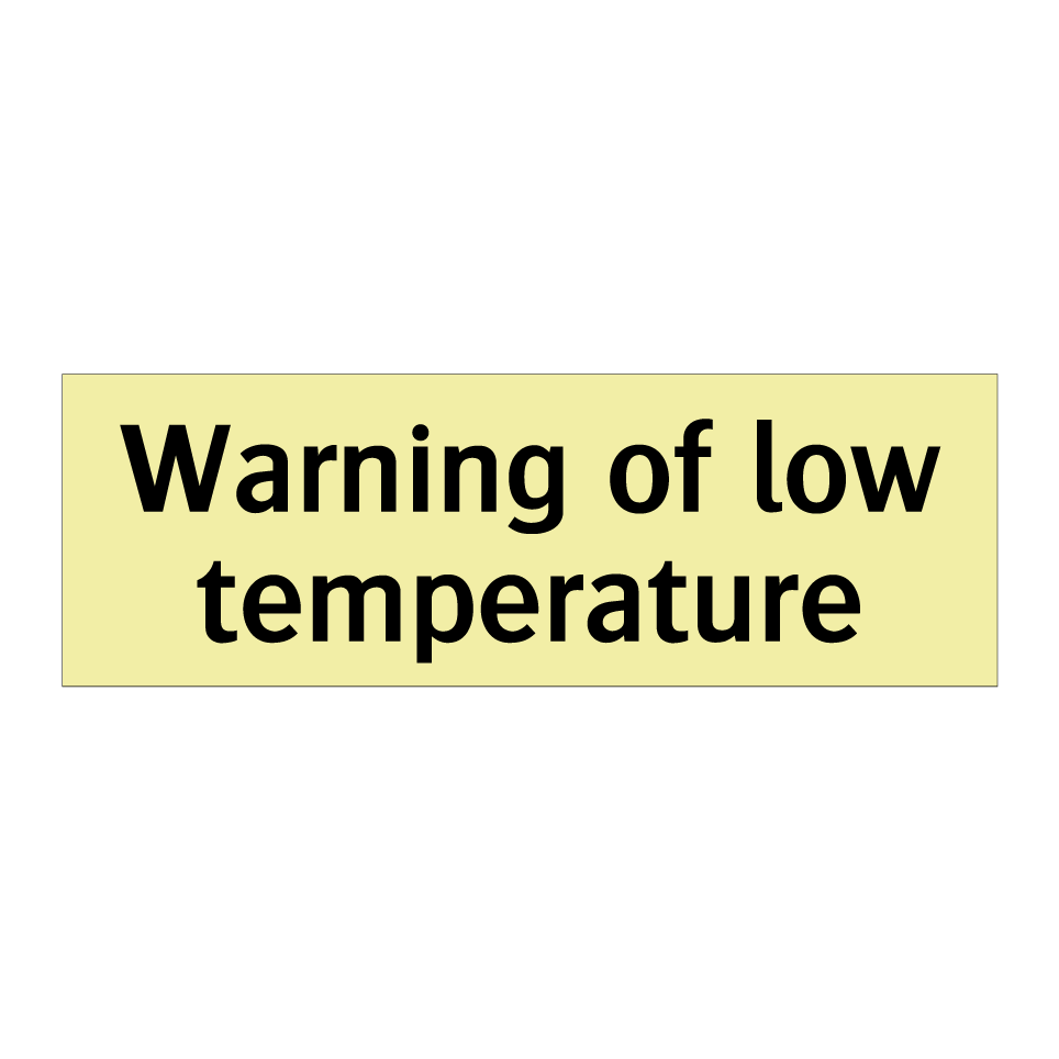 Warning of low temperature