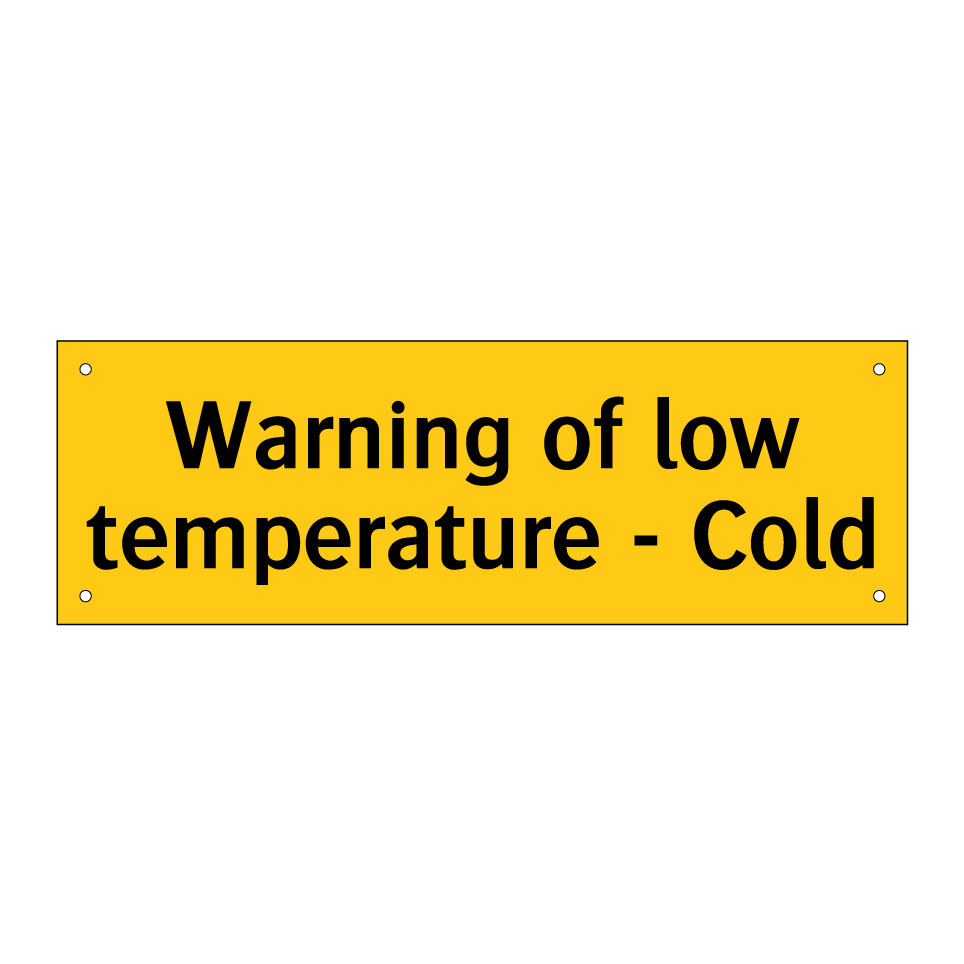 Warning of low temperature - Cold