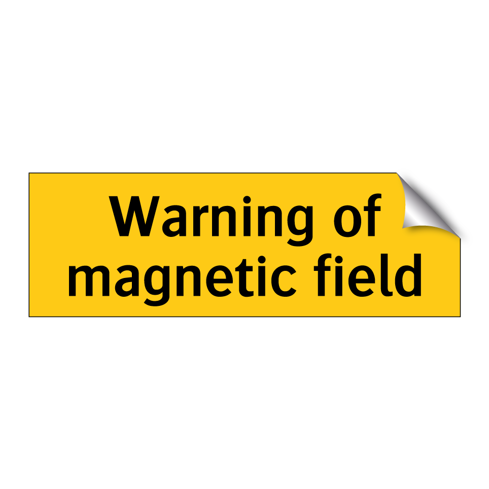 Warning of magnetic field