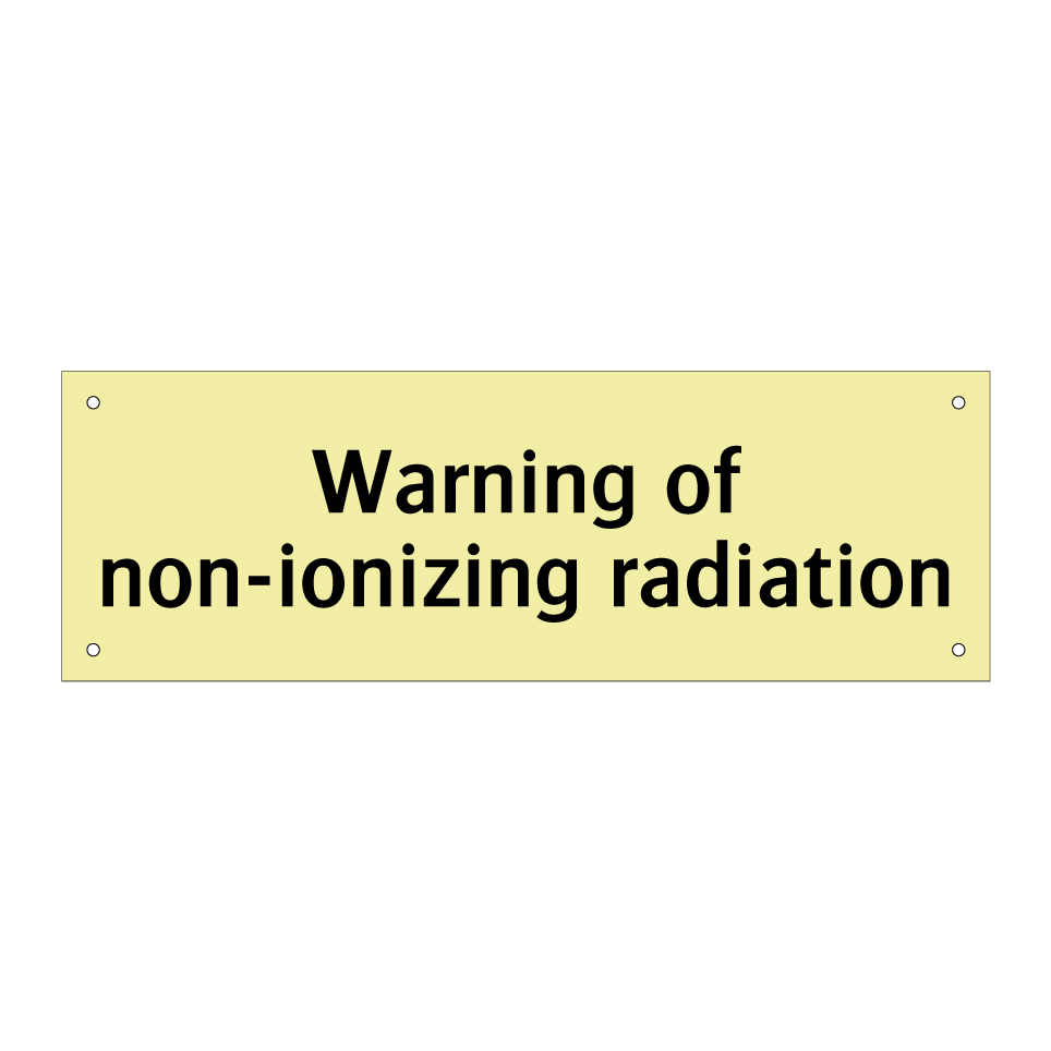 Warning of non-ionizing radiation