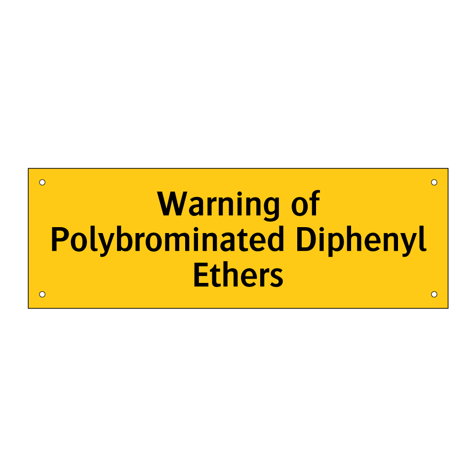 Warning of Polybrominated Diphenyl Ethers