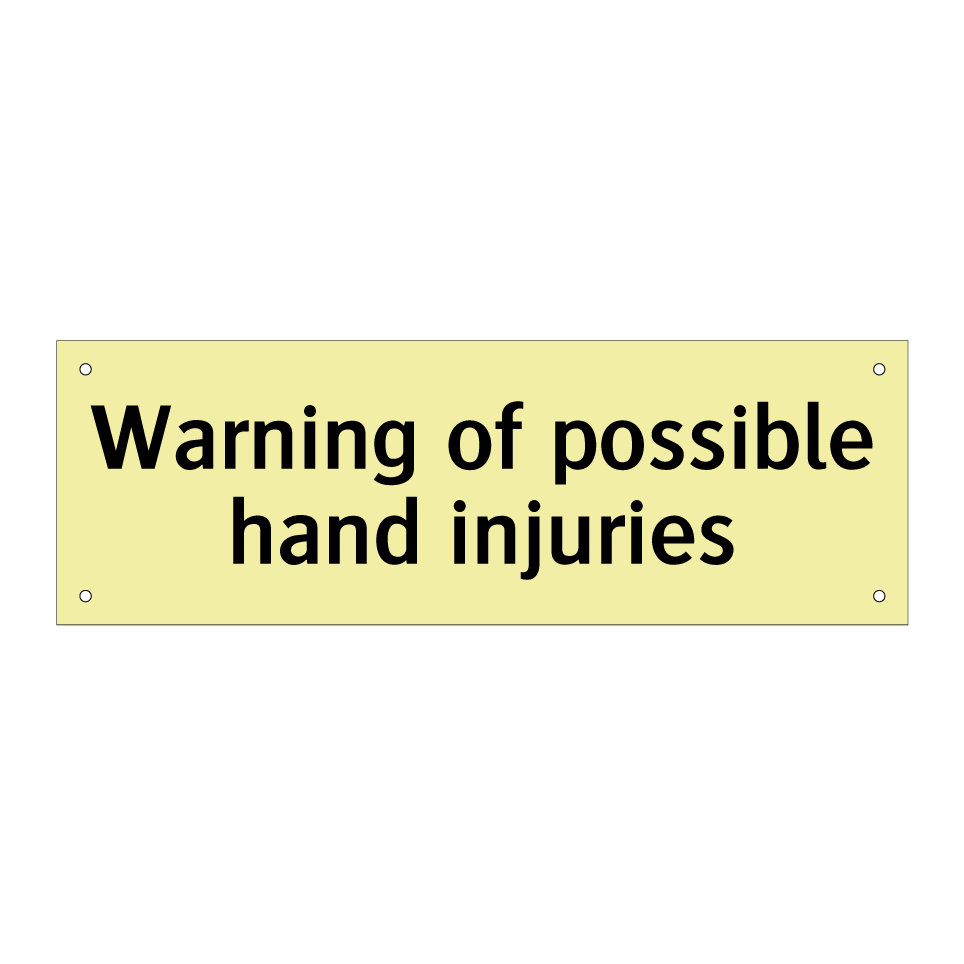 Warning of possible hand injuries