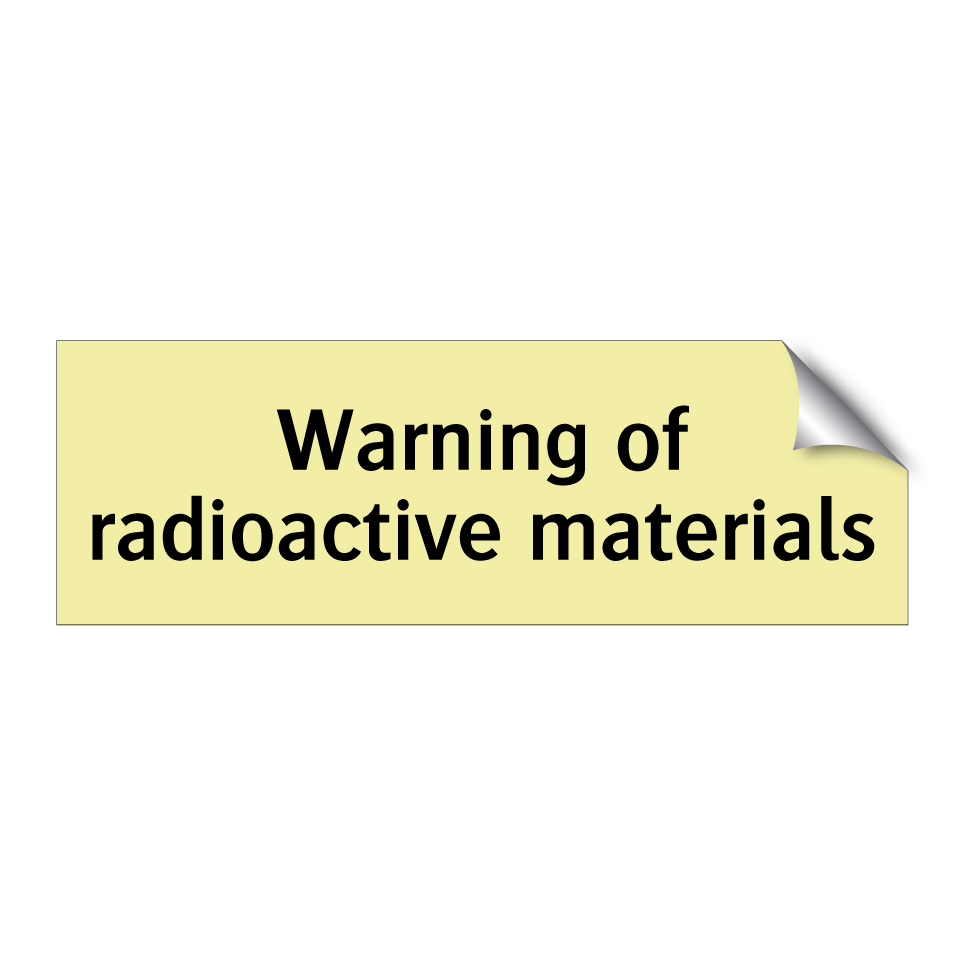 Warning of radioactive materials