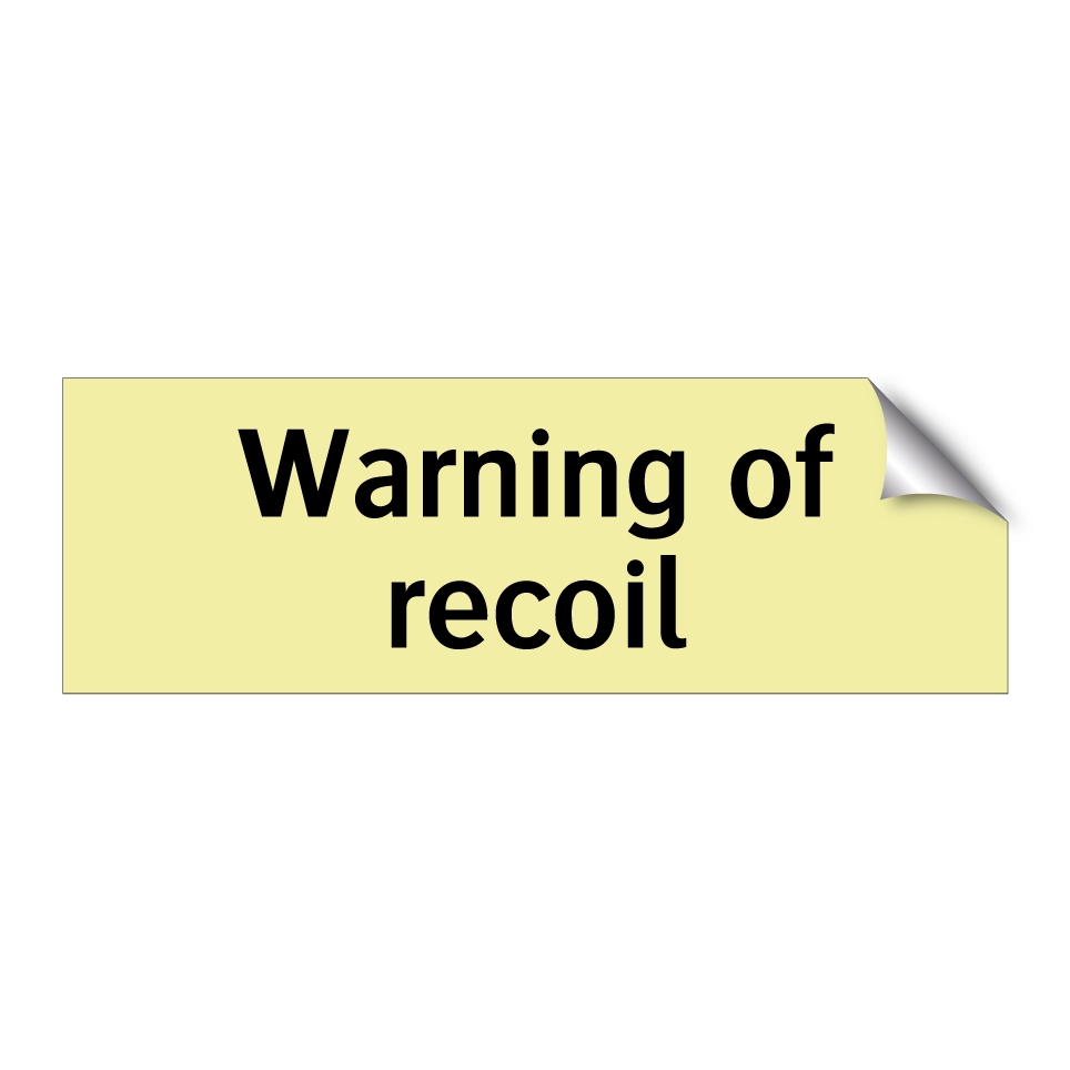 Warning of recoil