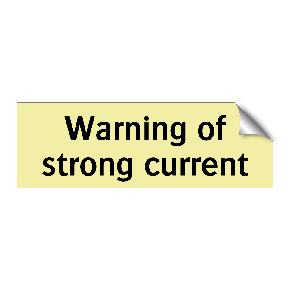 Warning of strong current