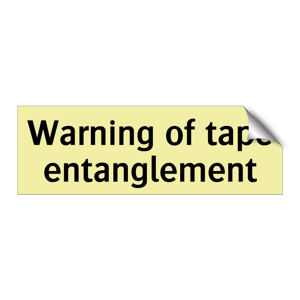 Warning of tape entanglement