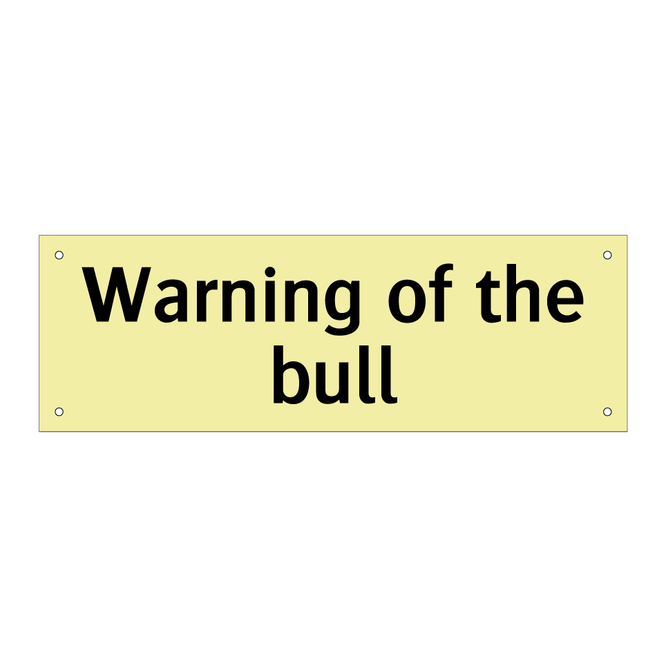 Warning of the bull