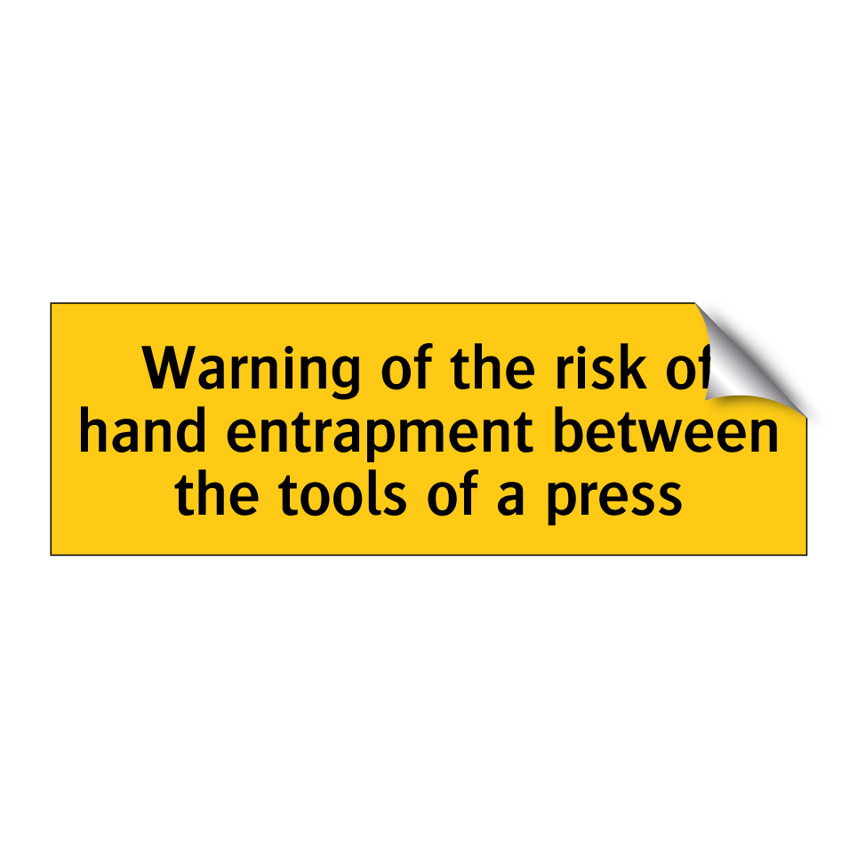 Warning of the risk of hand entrapment between the tools of a press