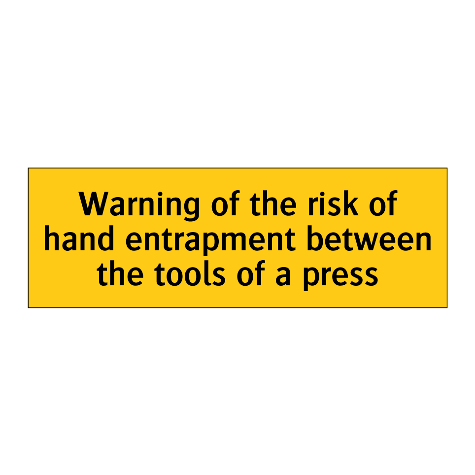 Warning of the risk of hand entrapment between the tools of a press