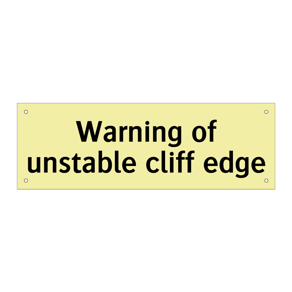Warning of unstable cliff edge