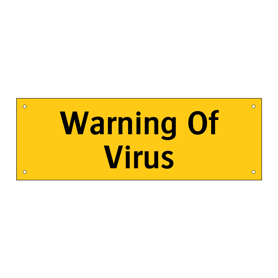 Warning Of Virus