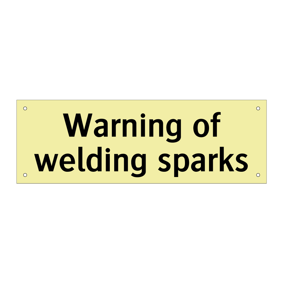 Warning of welding sparks