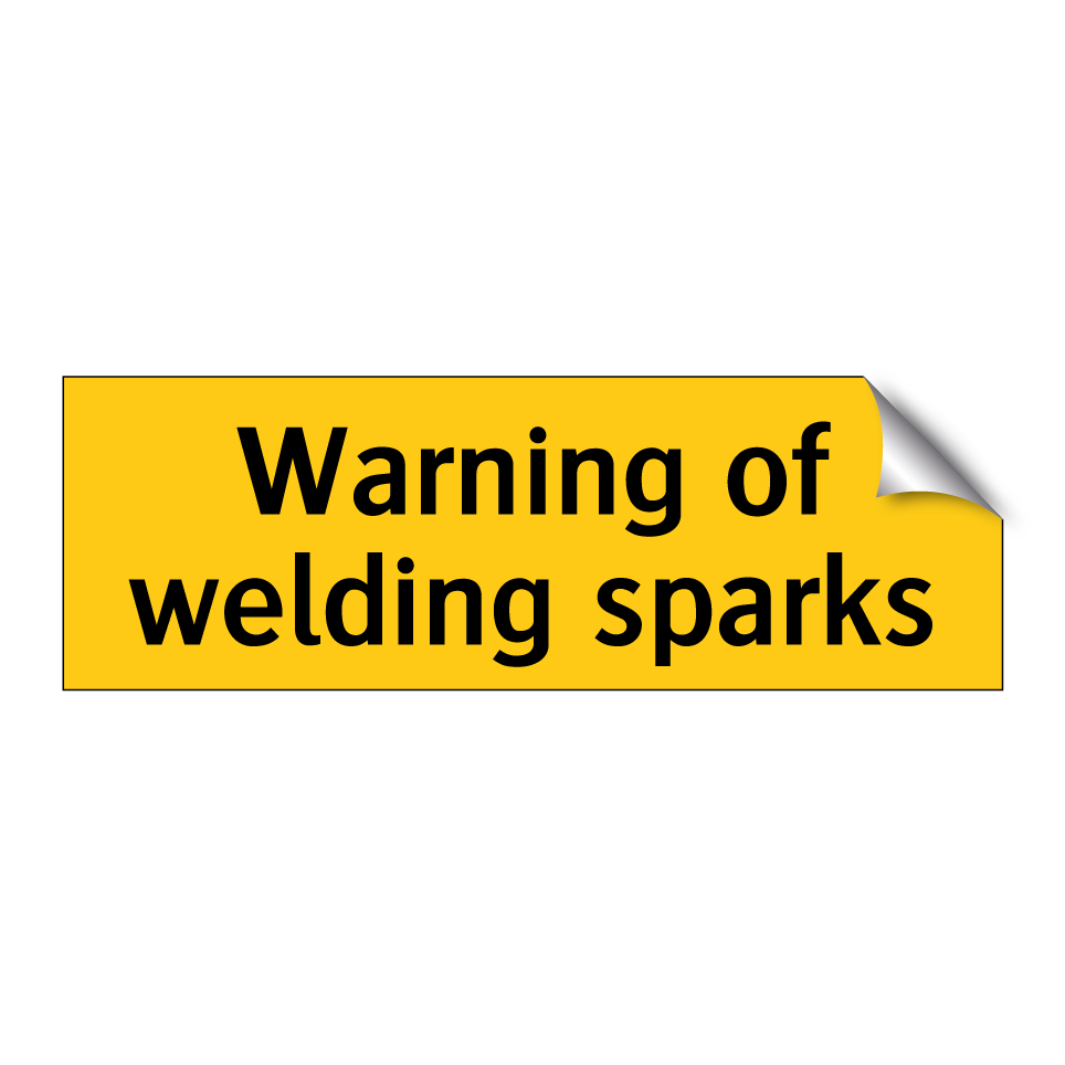 Warning of welding sparks