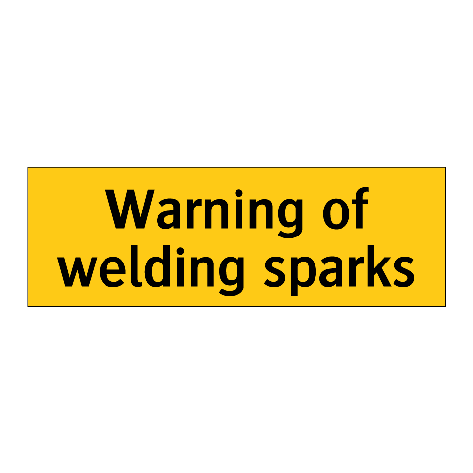 Warning of welding sparks