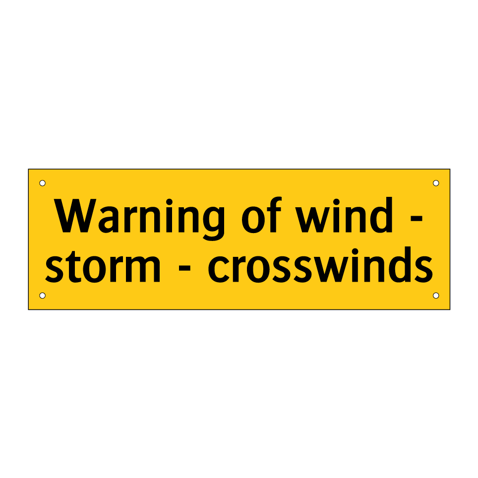 Warning of wind - storm - crosswinds